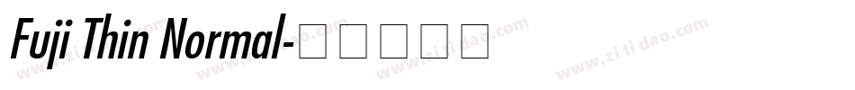 Fuji Thin Normal字体转换